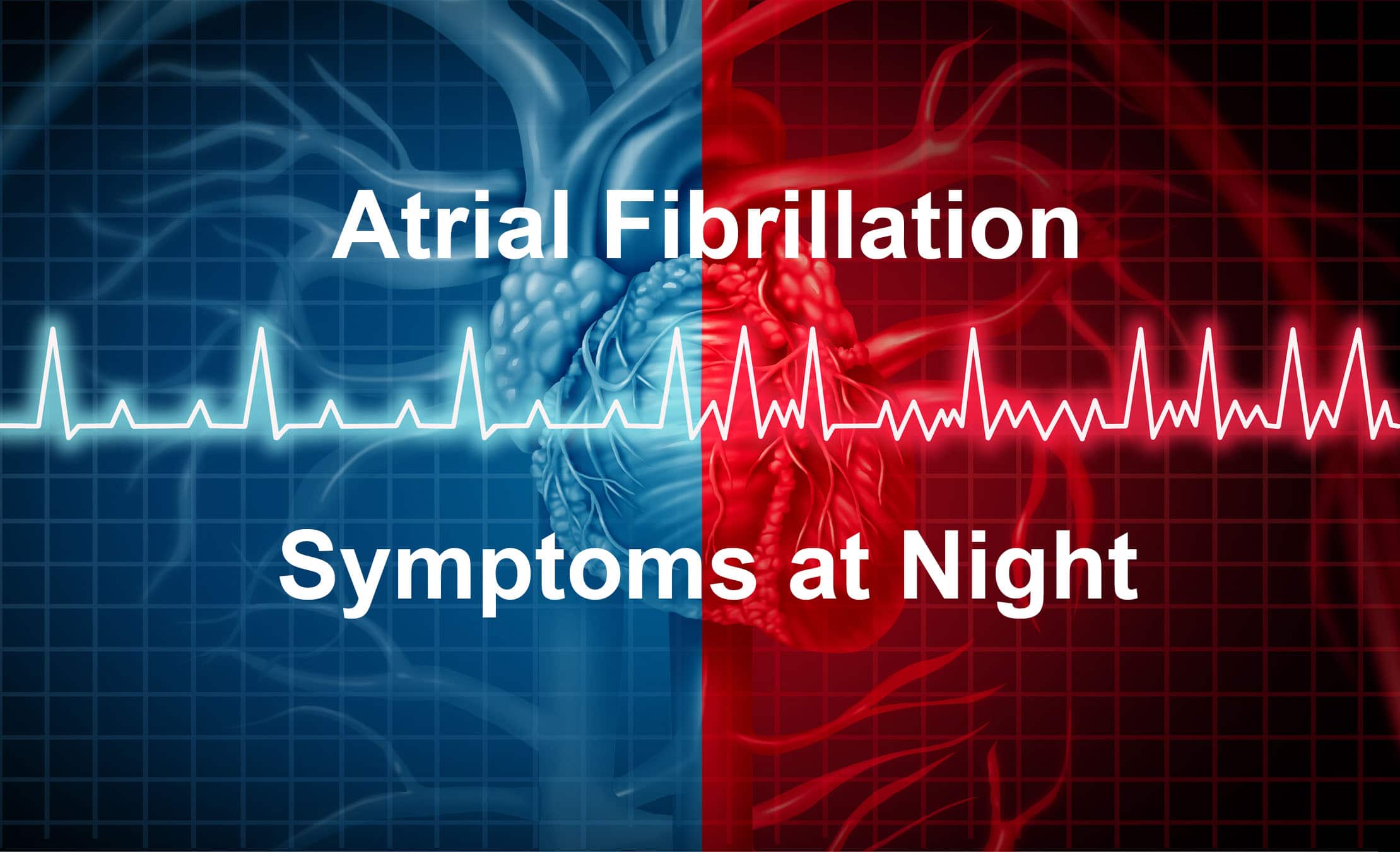 Atrial Fibrillation Symptoms at Night - Life Line Screening